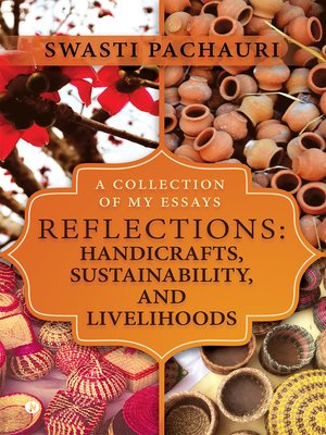 cover image of Reflections: Handicrafts, Sustainability, and Livelihoods